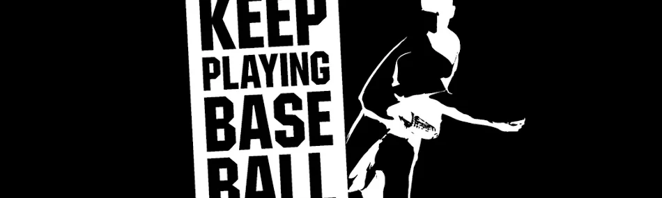 Keep Playing Baseball Banner